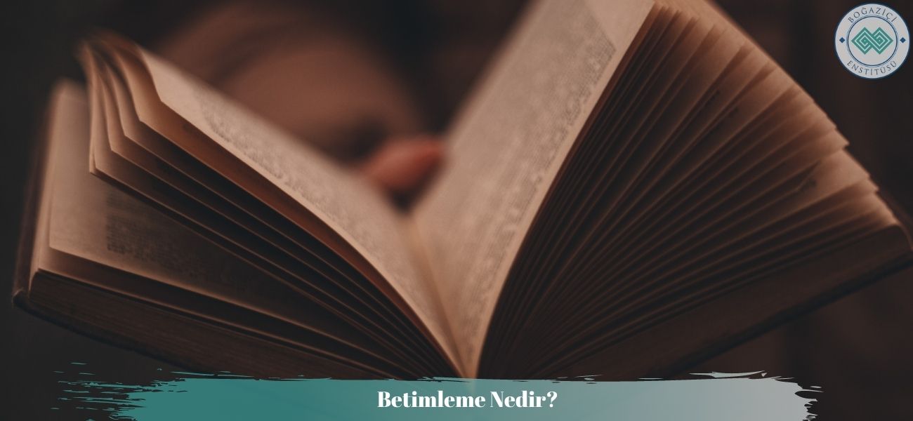 Betimleme Nedir?