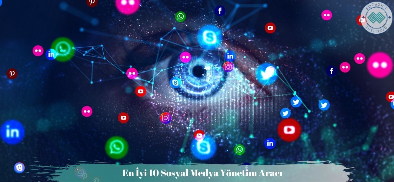 En İyi 10 Sosyal Medya Yönetim Aracı