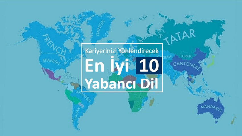 kariyerinizi yonlendirecek en iyi 10 yabanci dil