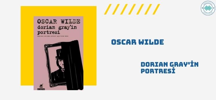dorian grayin portresi oscar wilde dünya klasikleri listesi