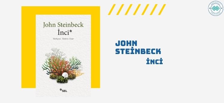 dünya klasikleri listesi inci john steinbeck