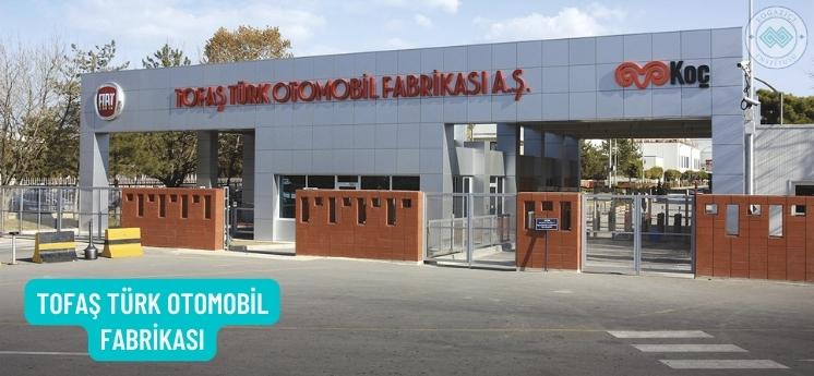 en değerli şirketler tofaş türk otomobil fabrikası
