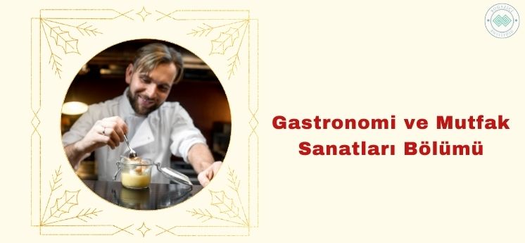 Gastronomi ve Mutfak Sanatları