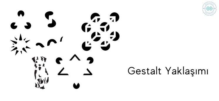 Gestalt Yaklaşımı