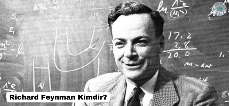 richard feynman kimdir