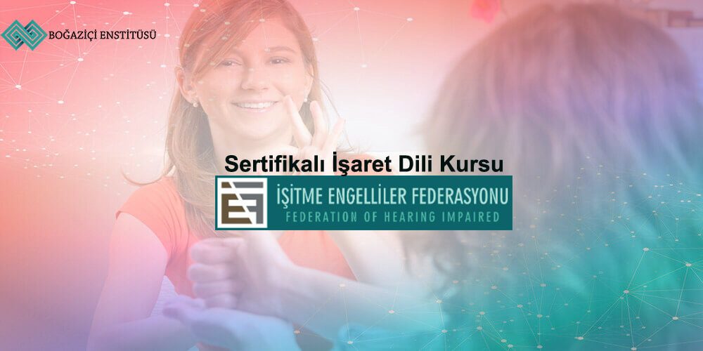 İŞARET-DİLİ-EGİTİMİ– İŞARET-DİLİ-EGİTİMİ–
